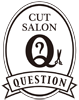 Cut Salon Question